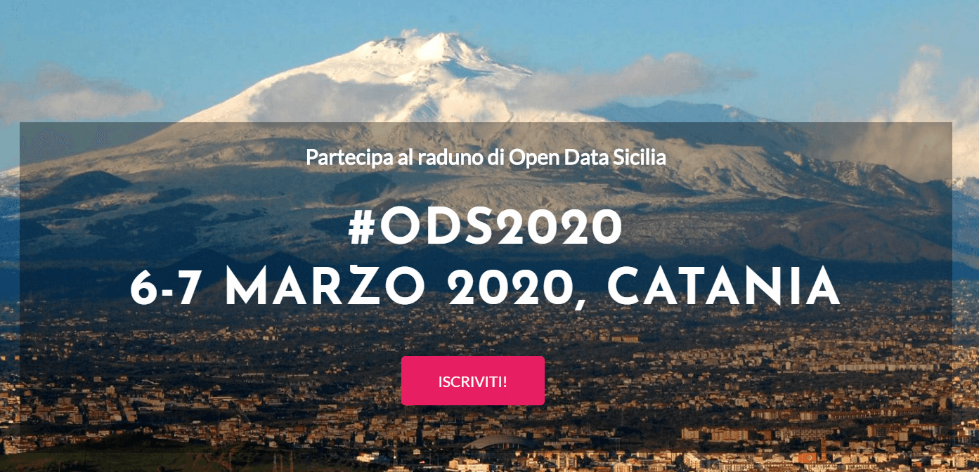 Il 6 e il 7 marzo 2020, il raduno di OpenDataSicilia a Catania: inviaci la tua proposta!!