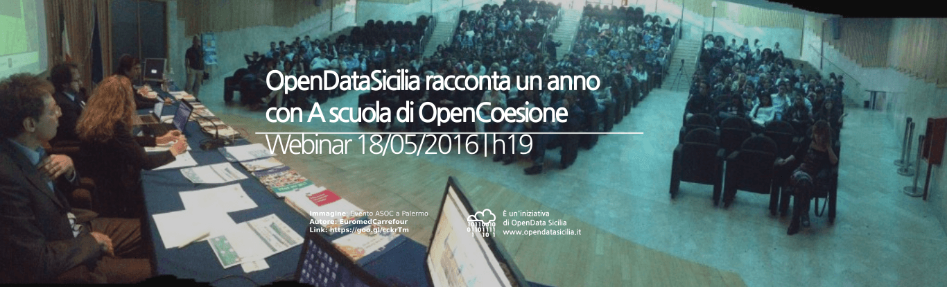 OpenDataSicilia un anno A scuola di OpenCoesione: webinar 18/5 alle 19